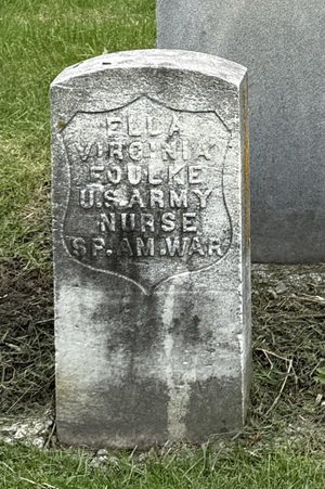 Grave of Nurse Ella Foulke Grave of Nurse Ella Foulke
